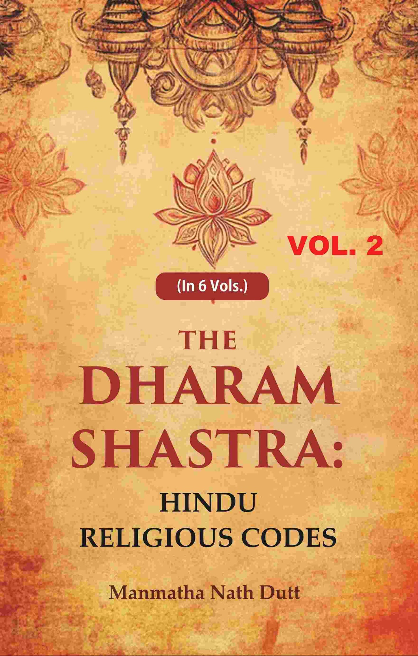 The Dharam Shastra: Hindu Religious Codes 2nd - Gyan Books - Swadesiicart