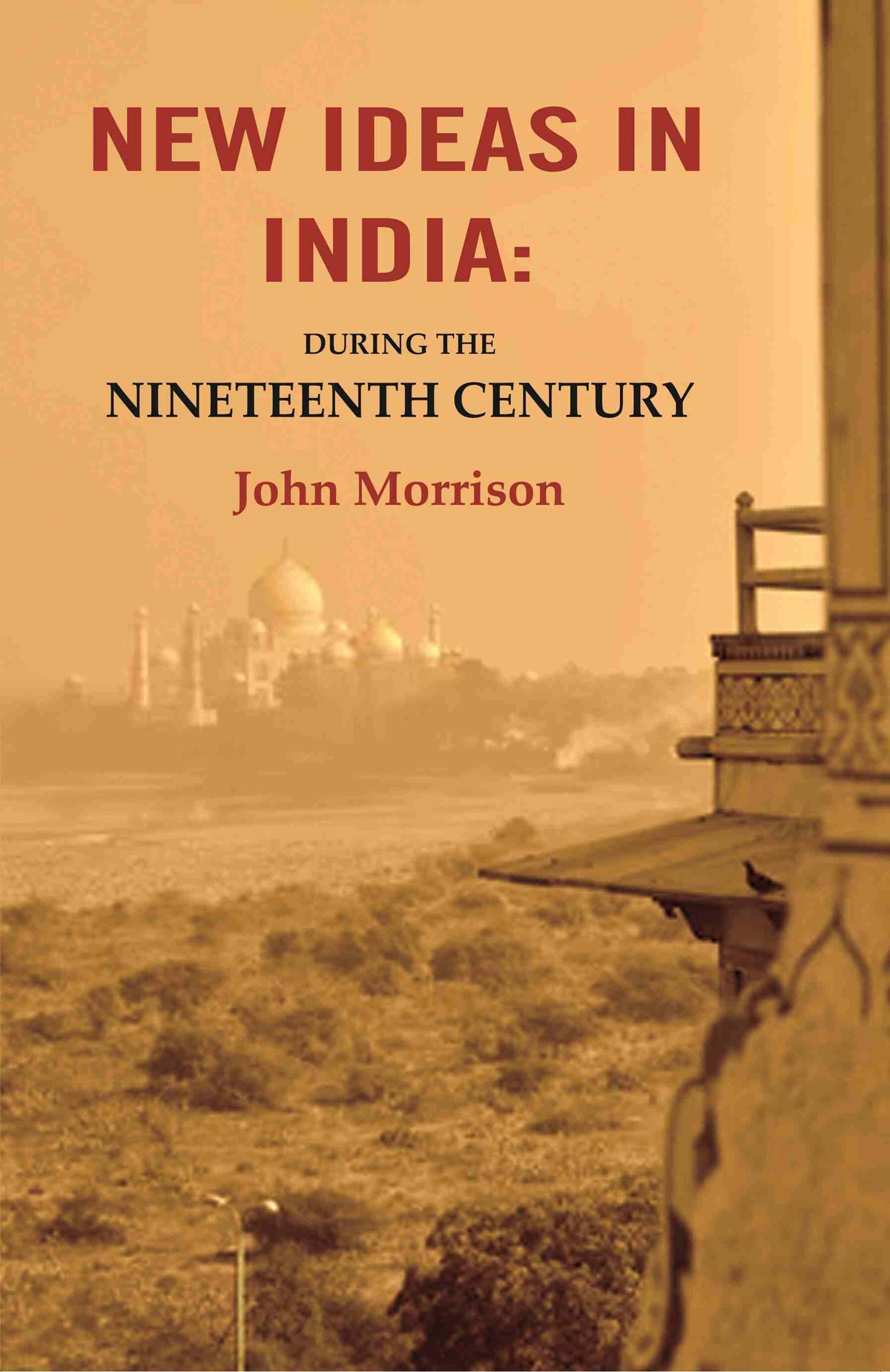 New Ideas in India: During the Nineteenth Century - Gyan Books