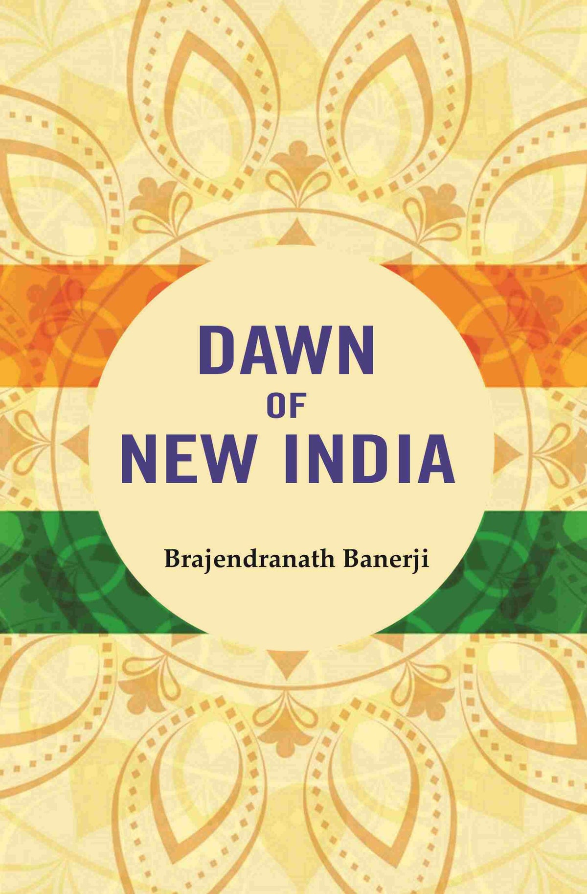 Dawn of New India - Gyan Books