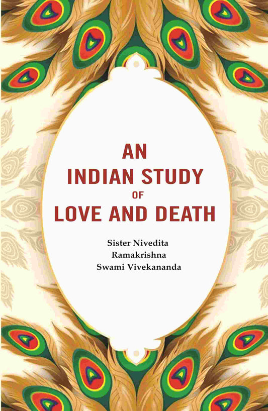 An Indian Study of Love and Death - Gyan Books
