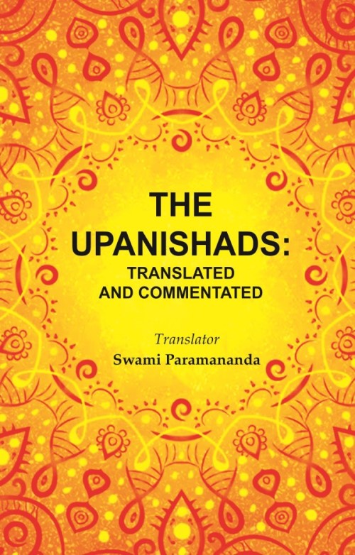 The Upanishads: Translated and Commentated - Gyan Books - Swadesiicart