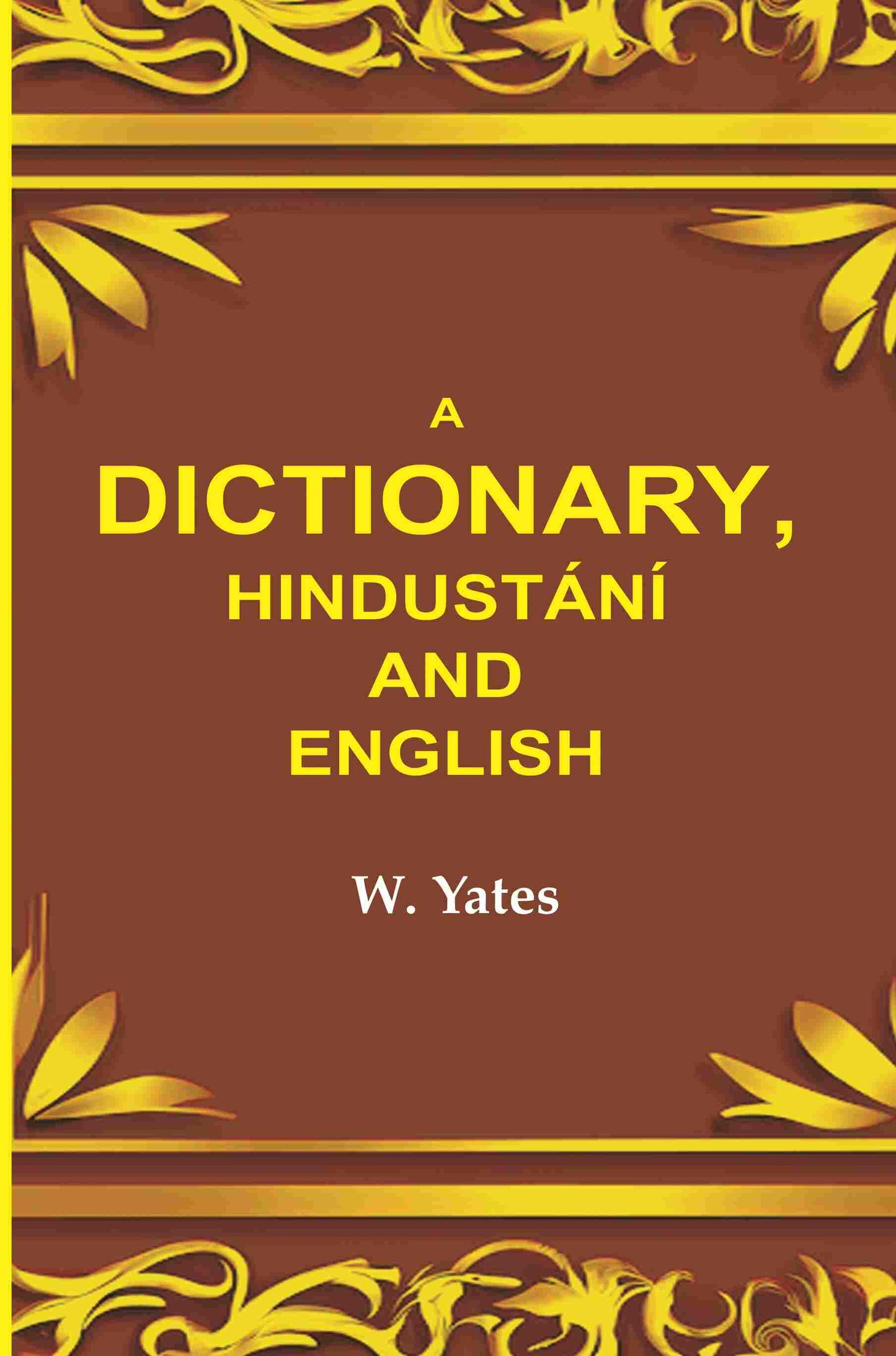 A dictionary, Hindustání and English - Gyan Books - Swadesiicart