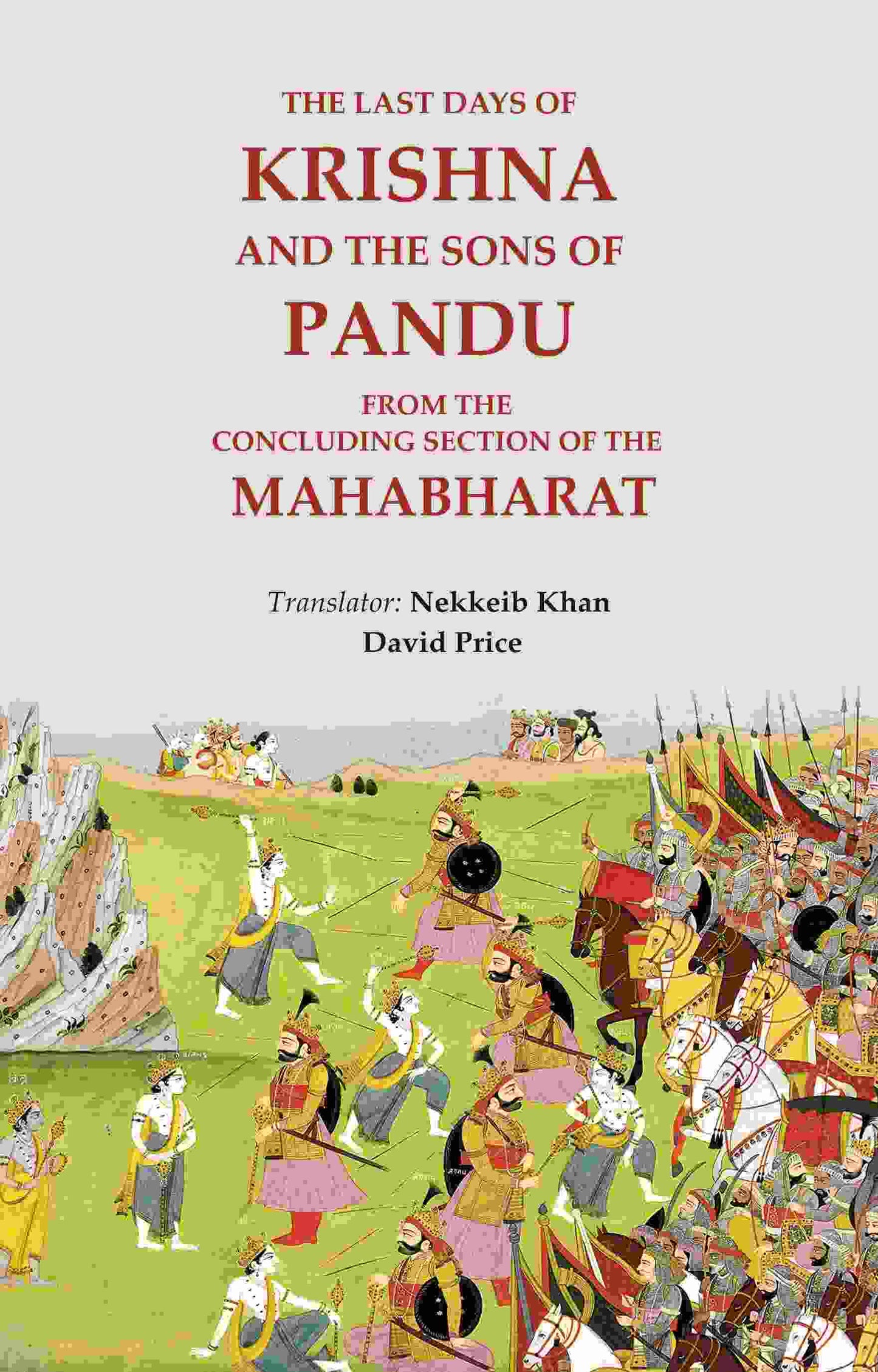 The last days of Krishna and the sons of Pandu: from the concluding section of the Mahabharat - Gyan Books - Swadesiicart