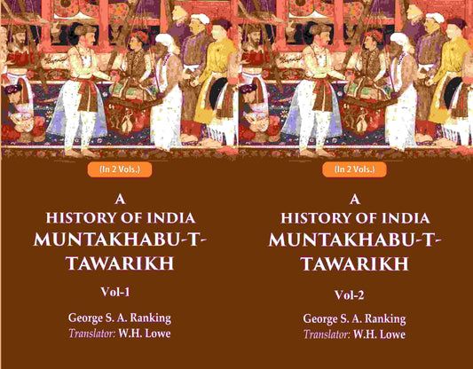 A History of India Muntakhabu-T-Tawarikh 2 Vols. Set - Gyan Books - Swadesiicart