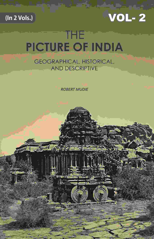 The Picture of India: Geographical, Historical, And Descriptive 2nd - Gyan Books - Swadesiicart