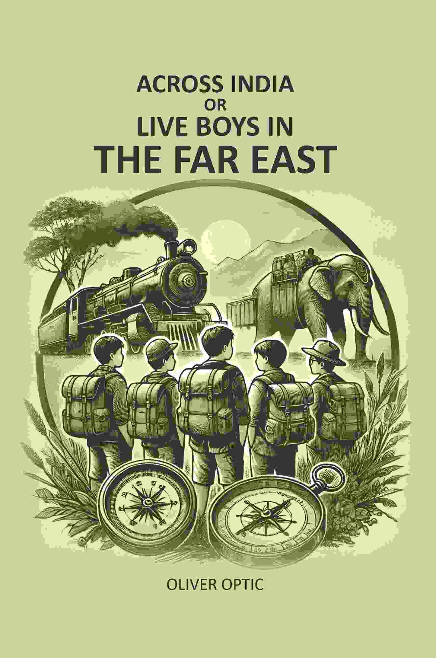 Across India Or Live Boys In The Far East - Gyan Books