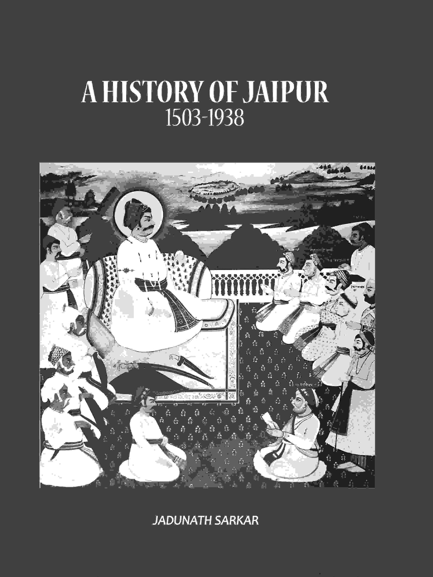 A History of Jaipur 1503-1938 - Gyan Books - Swadesiicart