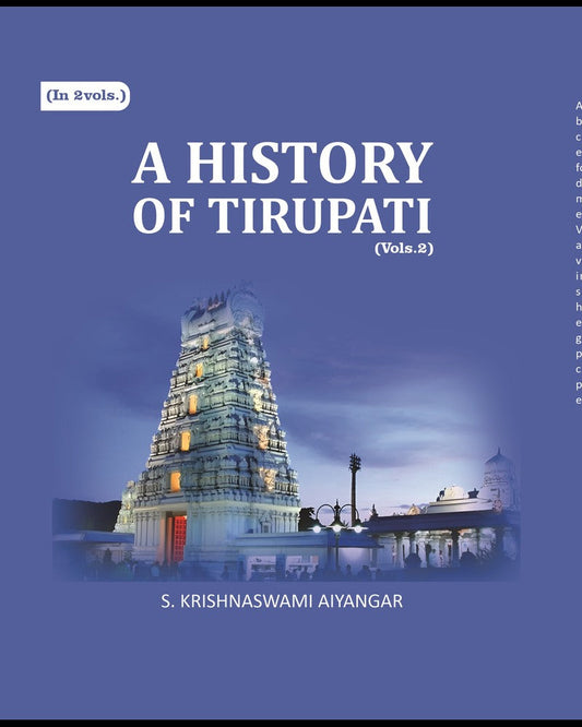 A History of Tirupati 2nd - Gyan Books - Swadesiicart