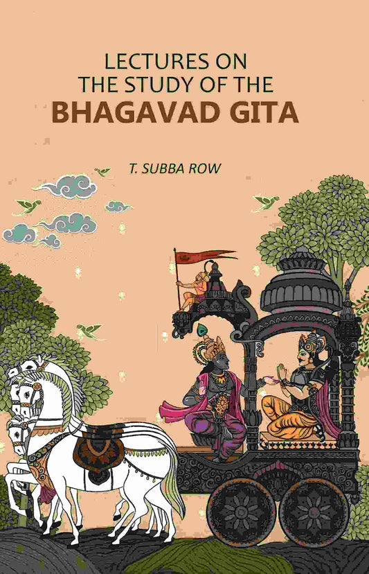Lectures on the Study of the Bhagavad Gita - Gyan Books
