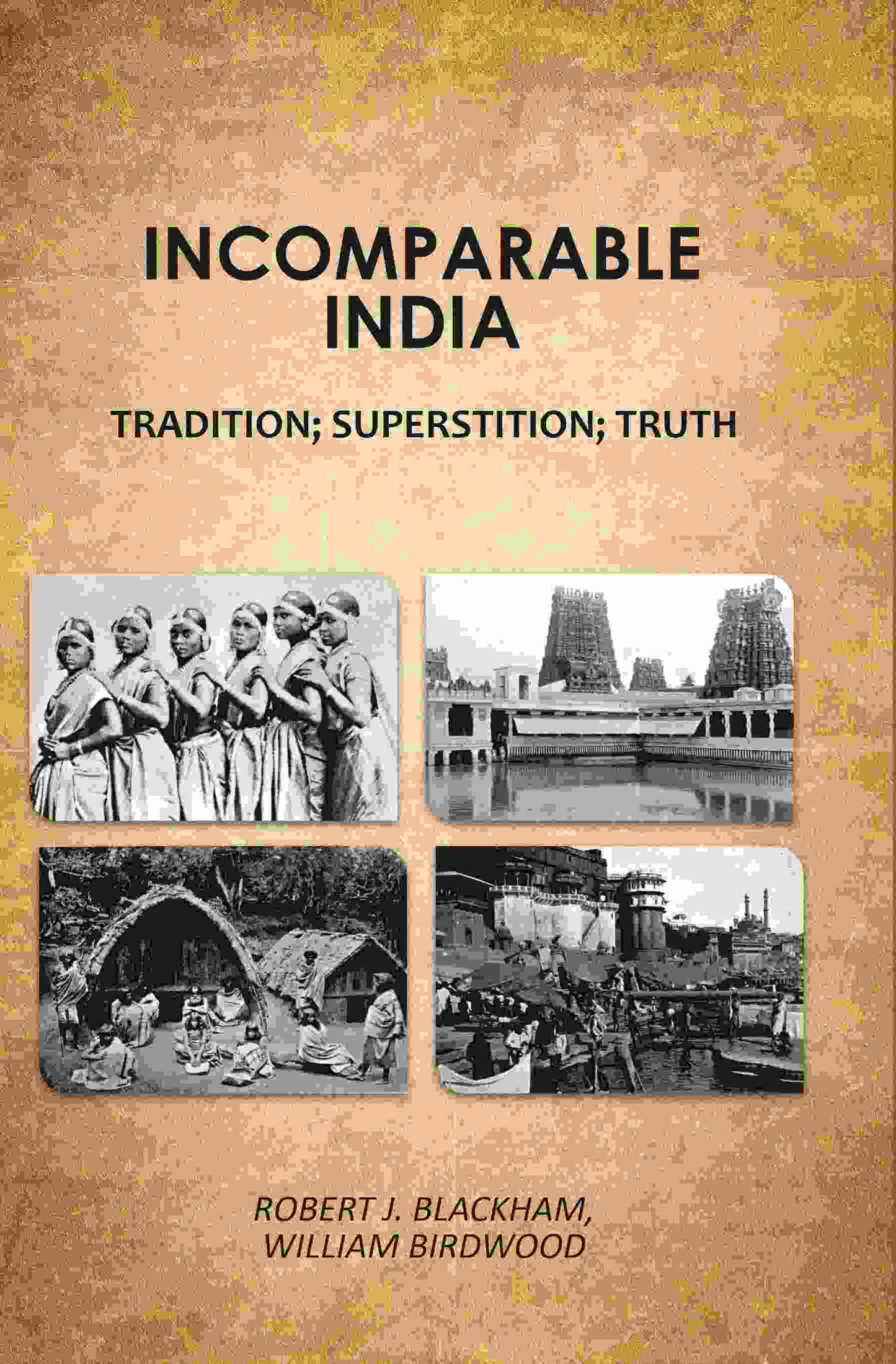 Incomparable India: tradition; superstition; truth - Gyan Books - Swadesiicart