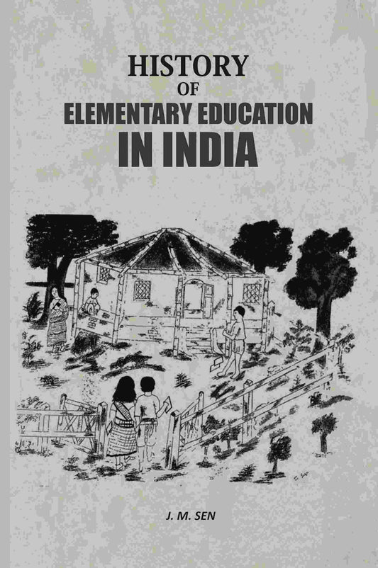 History Of Elementary Education In India - Gyan Books - Swadesiicart