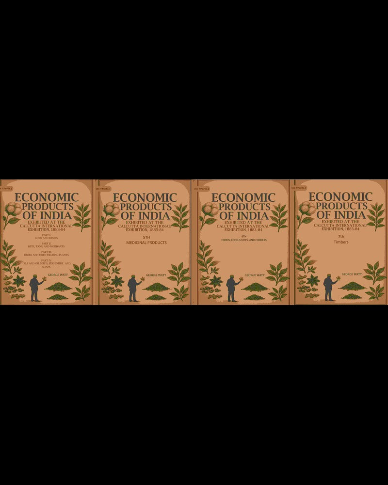 Economic Products of India: Exhibited at the Calcutta International Exhibition, 1883-84 7 Parts Set - Gyan Books - Swadesiicart