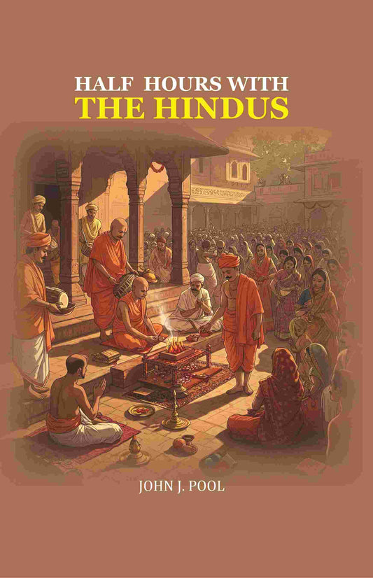 Half Hours with the Hindus - Gyan Books