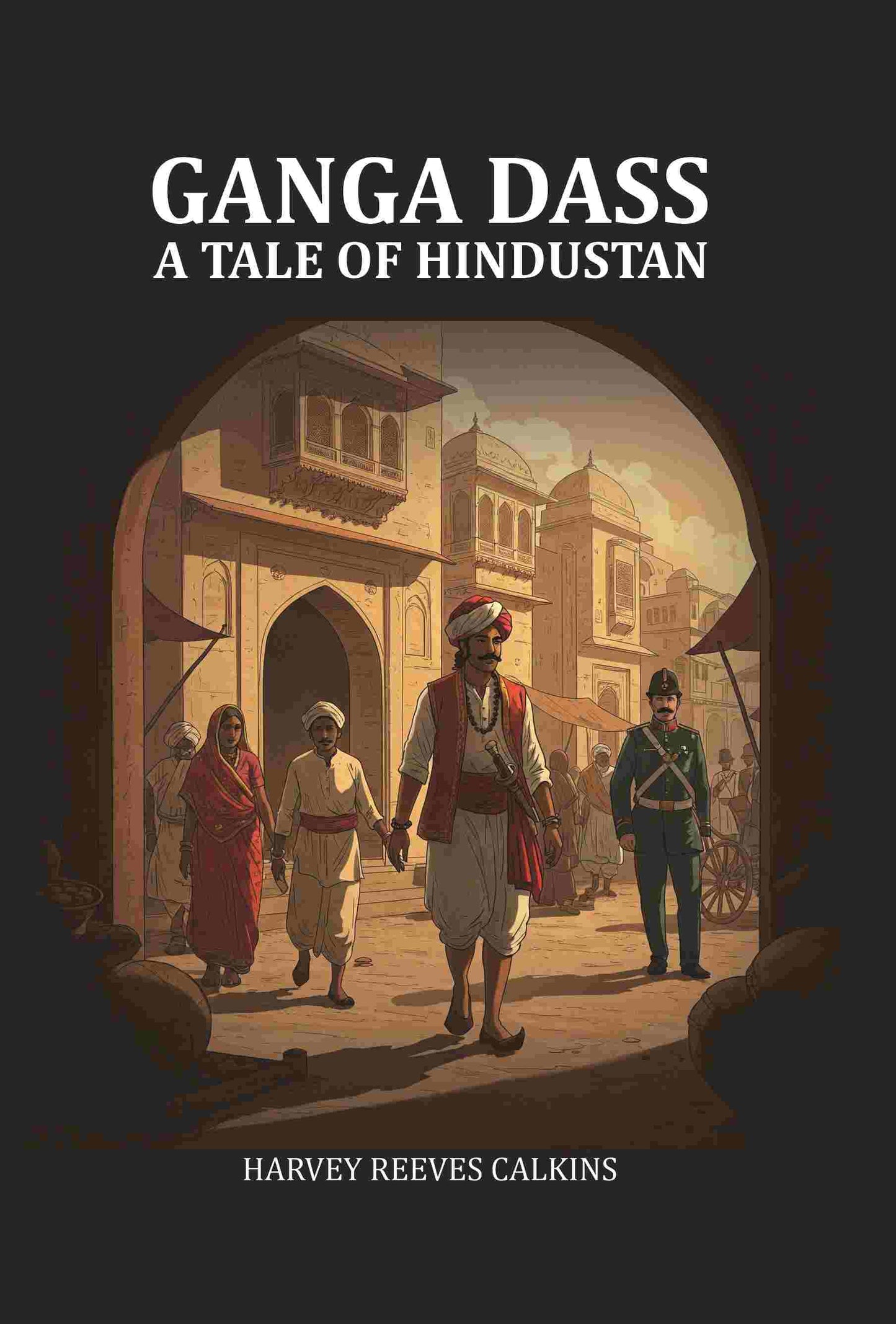 Ganga Dass A Tale of Hindustan - Gyan Books - Swadesiicart
