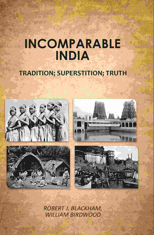 Incomparable India: tradition; superstition; truth - Gyan Books - Swadesiicart