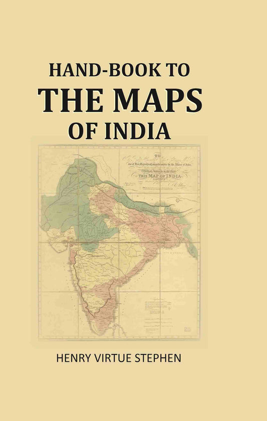 Hand-book to the maps of India - Gyan Books - Swadesiicart