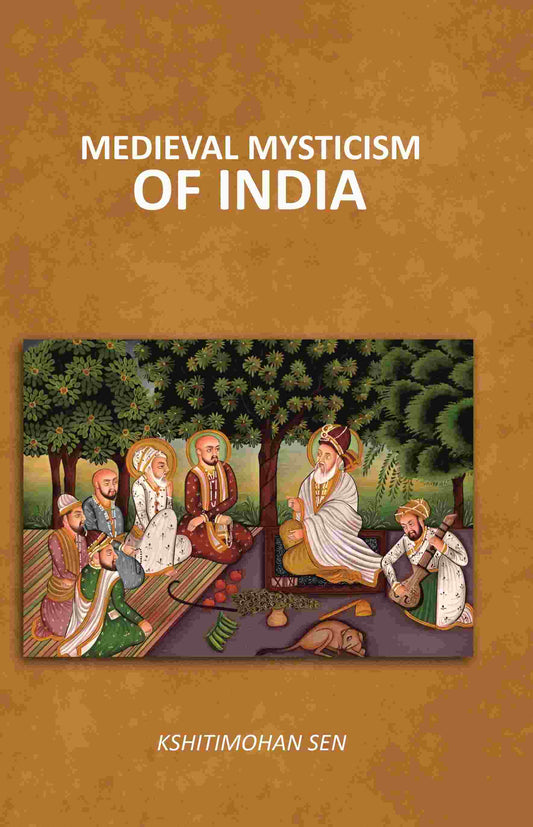Medieval Mysticism of India - Gyan Books - Swadesiicart