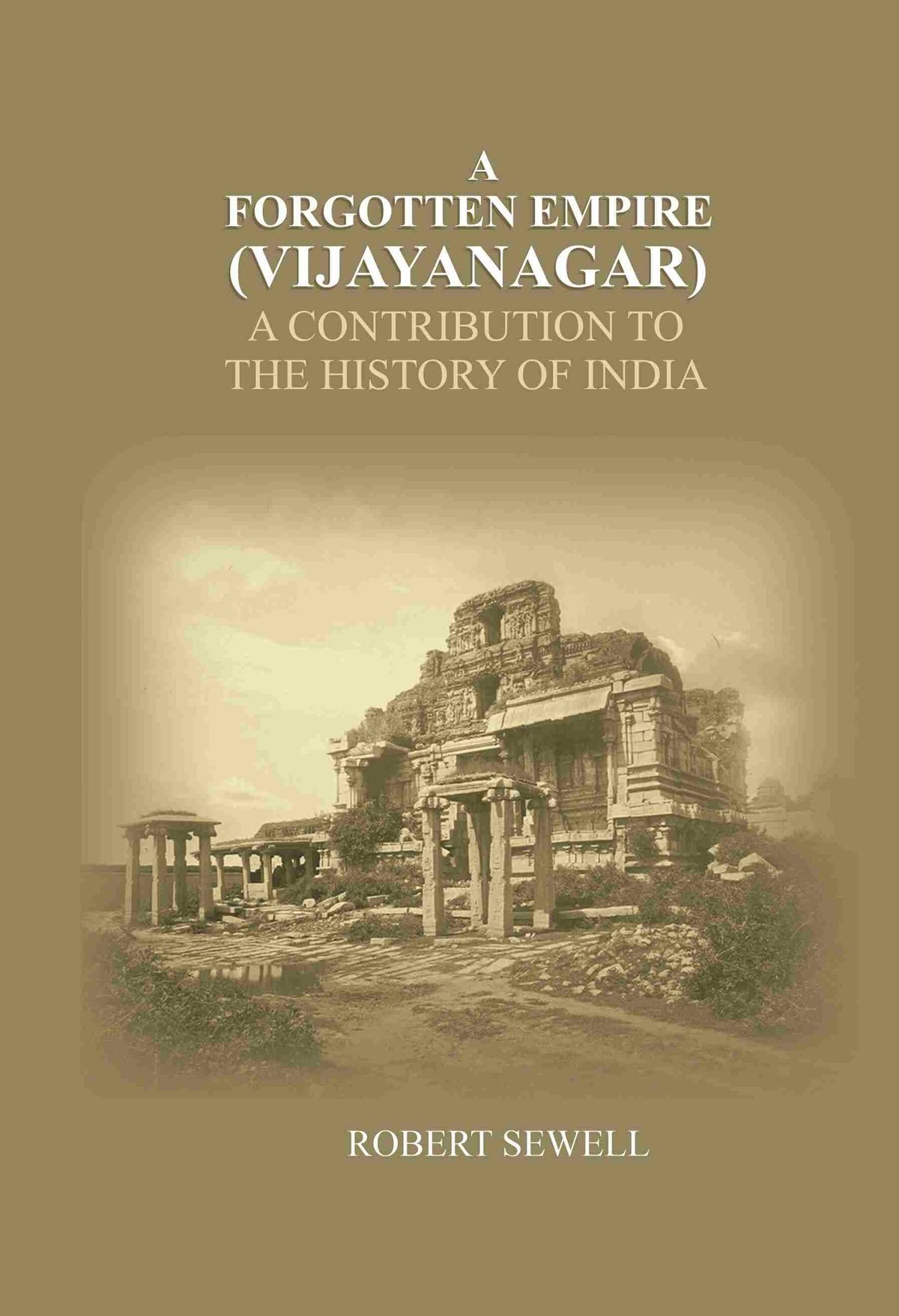 A Forgotten Empire (Vijayanagar): A contribution to the history of India - Gyan Books