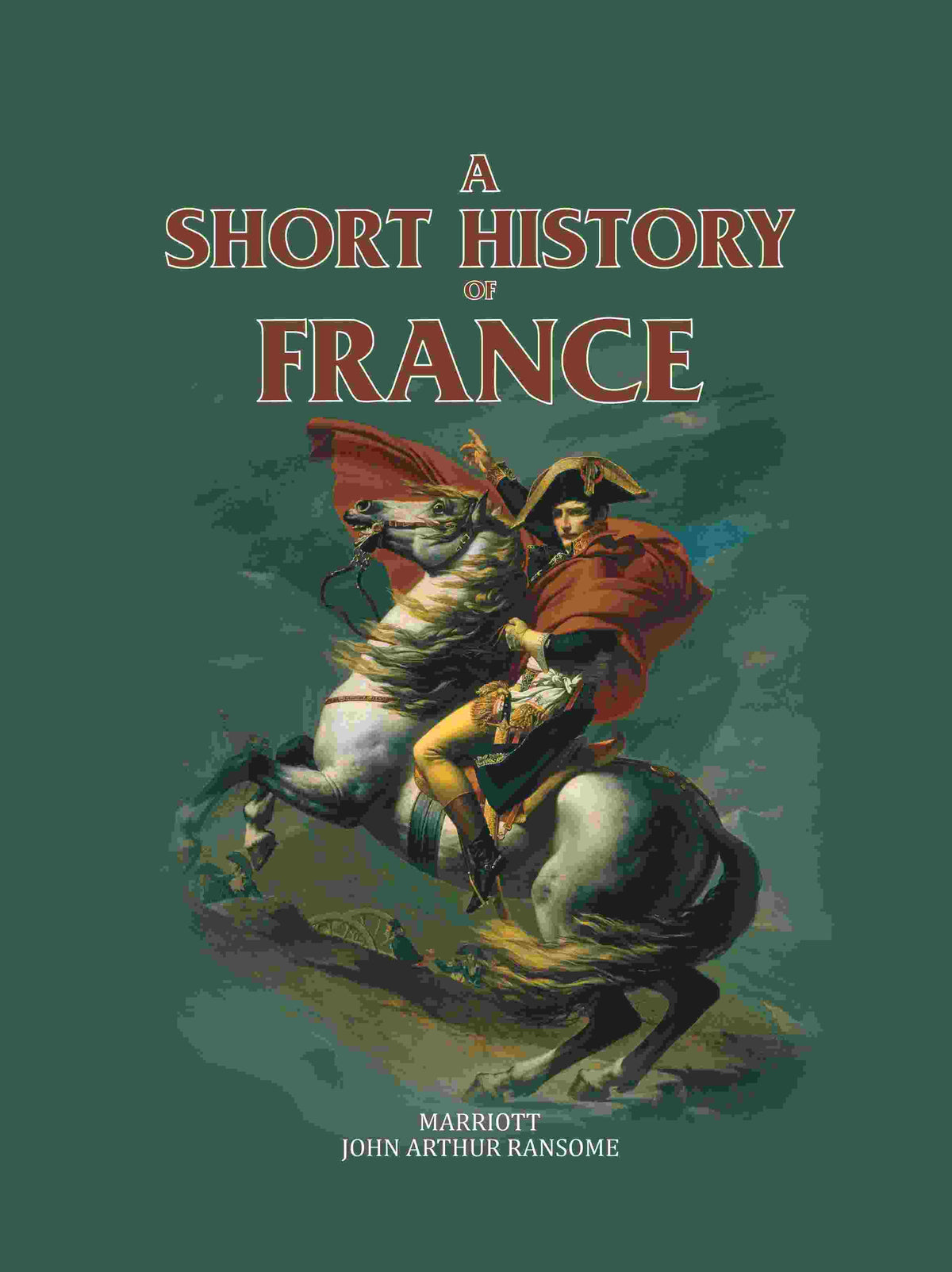 A Short History Of France - Gyan Books