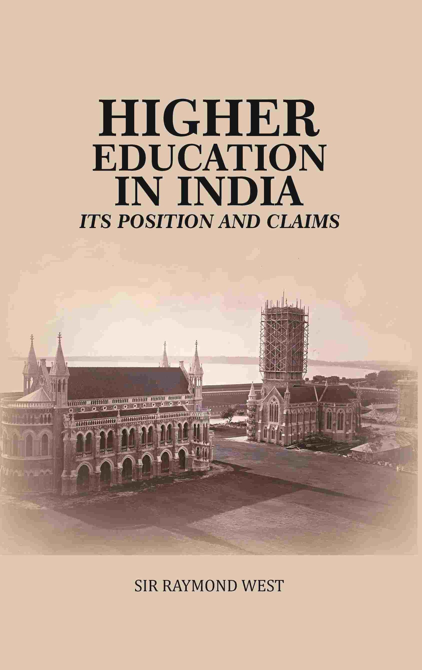 Higher Education in India: Its Position and Claims - Gyan Books - Swadesiicart