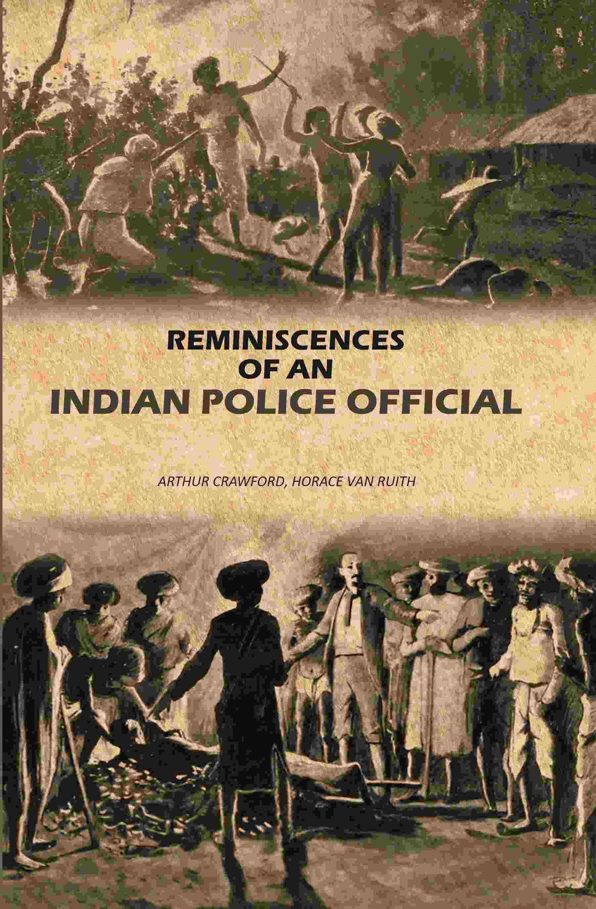Reminiscences Of An Indian Police Official - Gyan Books