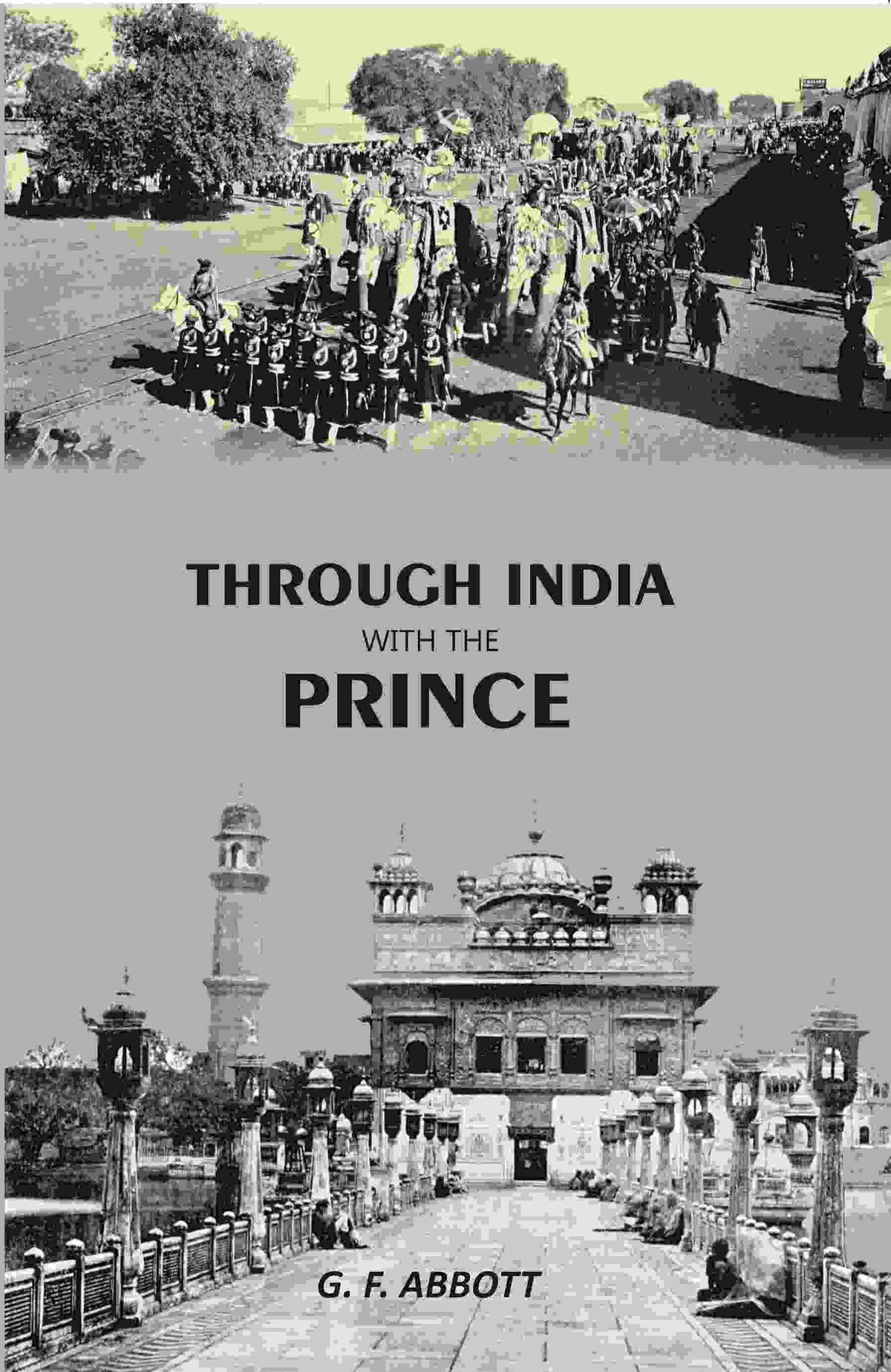 Through India with the Prince - Gyan Books