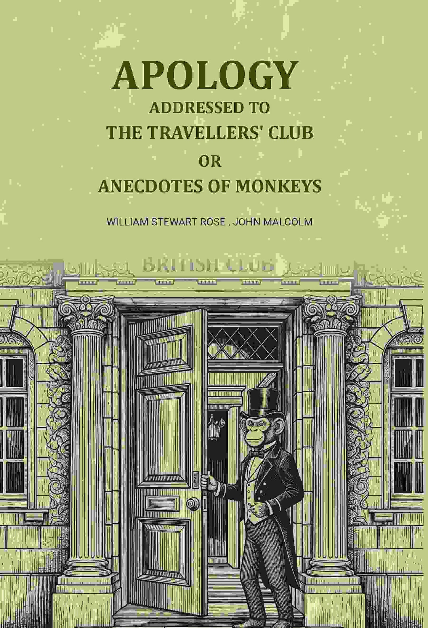 Apology addressed to the Travellers' club: Or Onecdotes of monkeys - Gyan Books