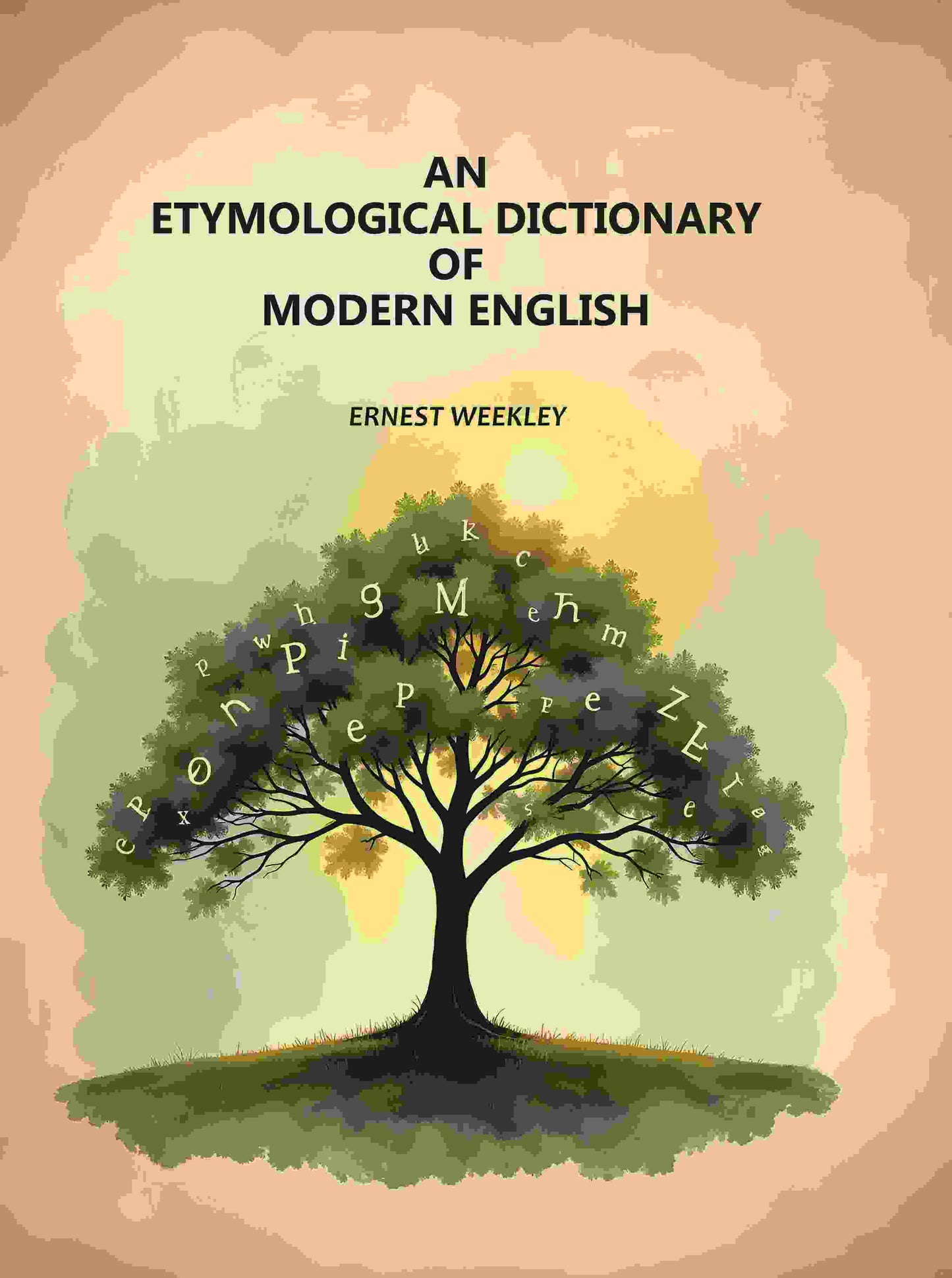 An Etymological Dictionary of Modern English - Gyan Books