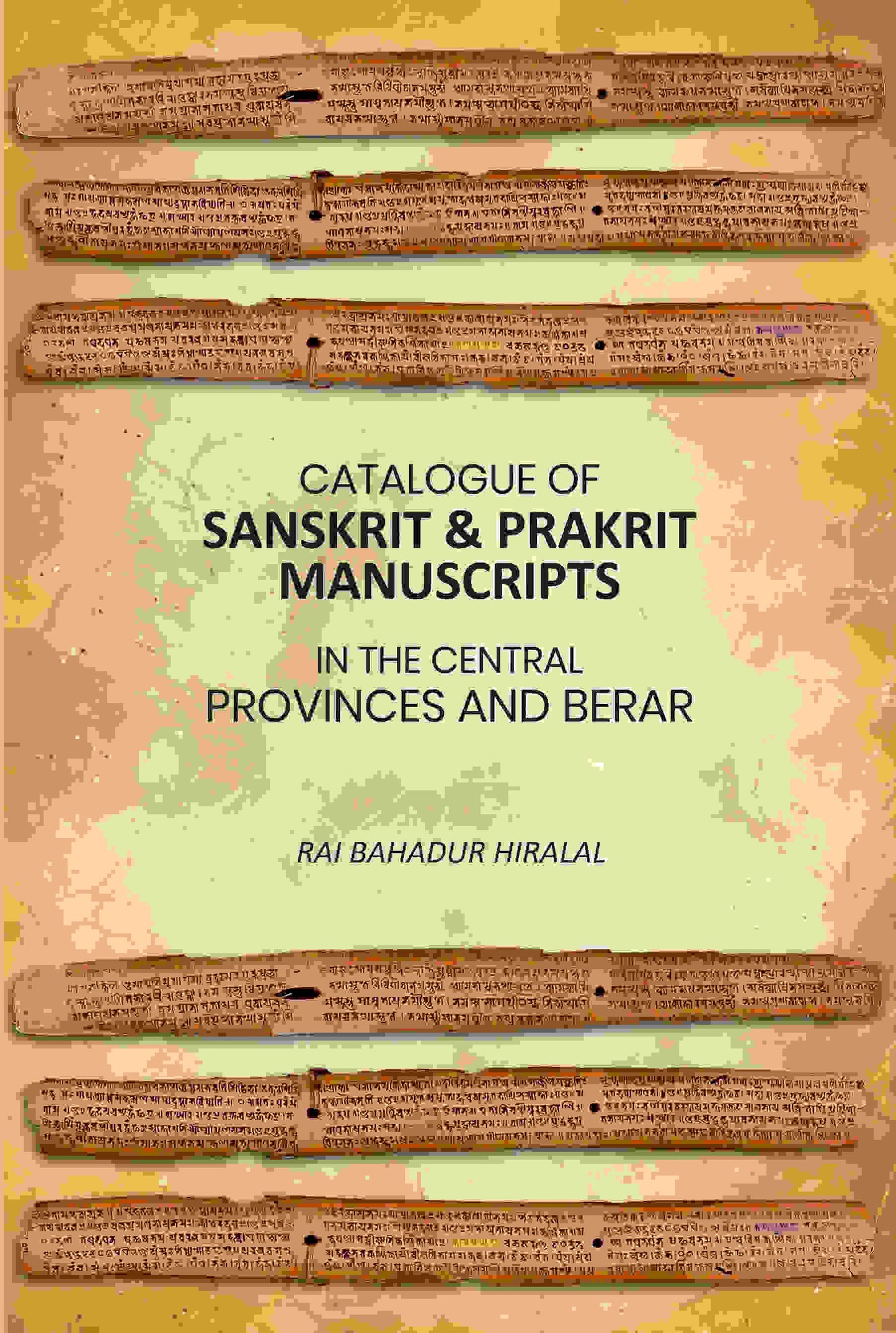 Catalogue of Sanskrit & Prakrit Manuscripts: In the Central Provinces and Berar - Gyan Books