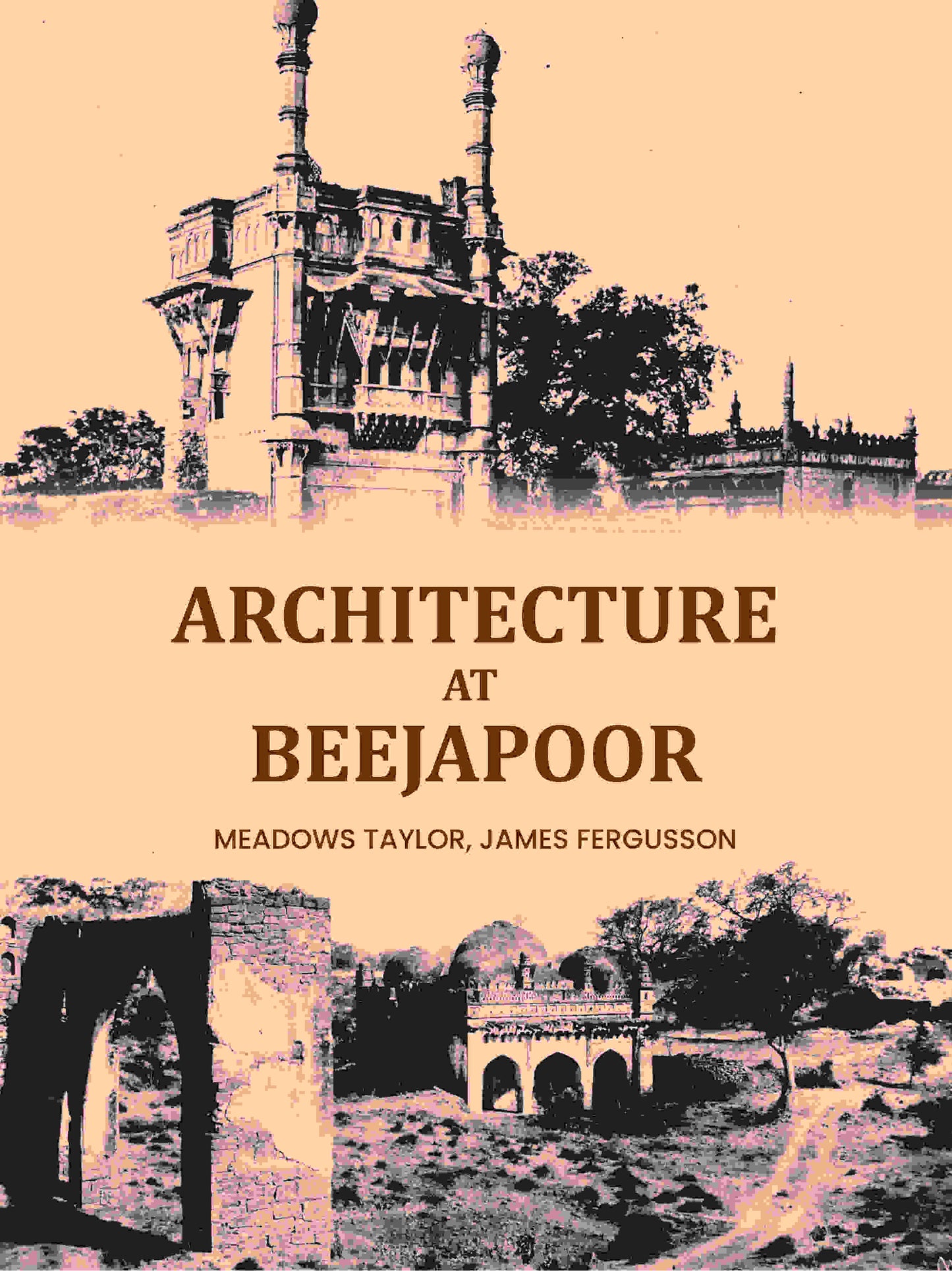 Architecture at Beejapoor - Gyan Books
