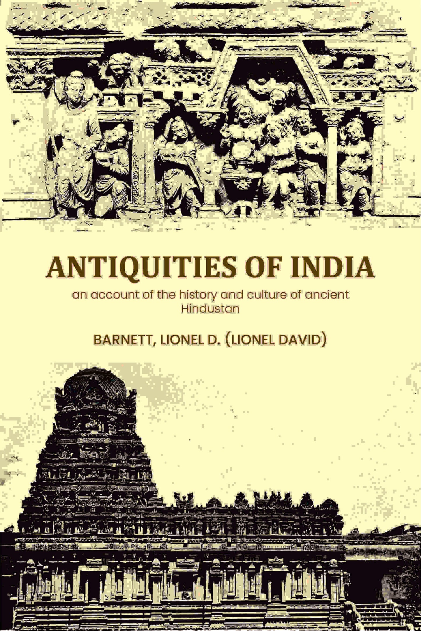 Antiquities of India: an account of the history and culture of ancient Hindustan - Gyan Books