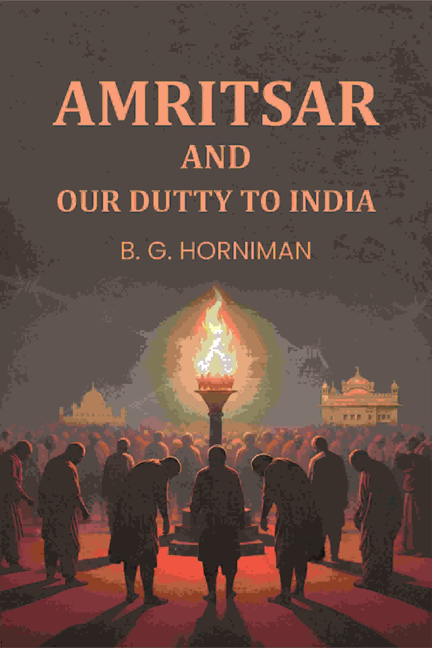 Amritsar and Our Dutty To India - Gyan Books