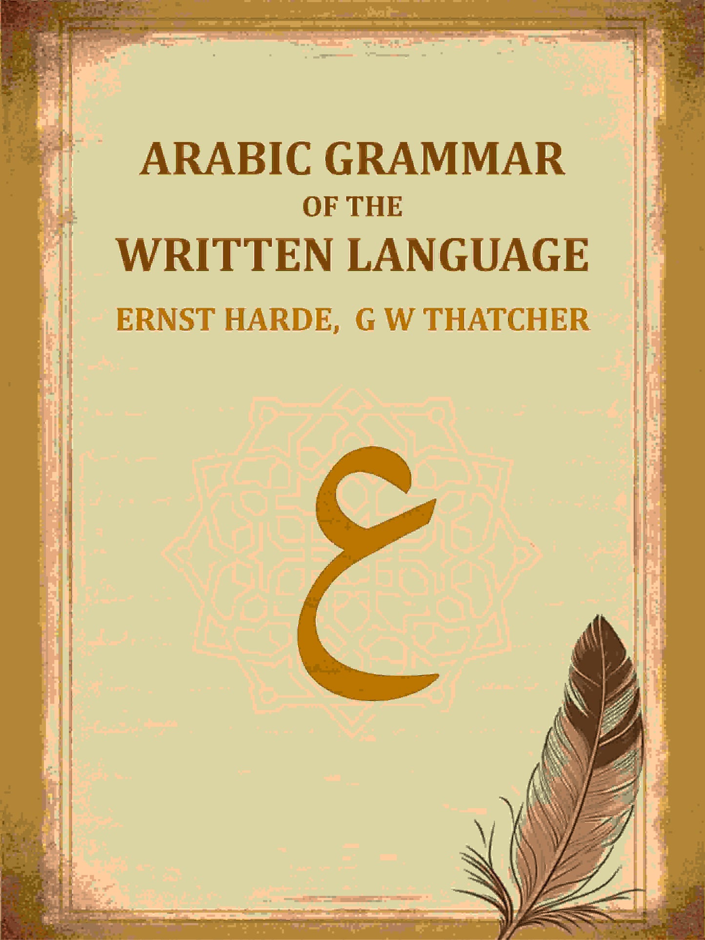 Arabic Grammar Of The Written Language - Gyan Books