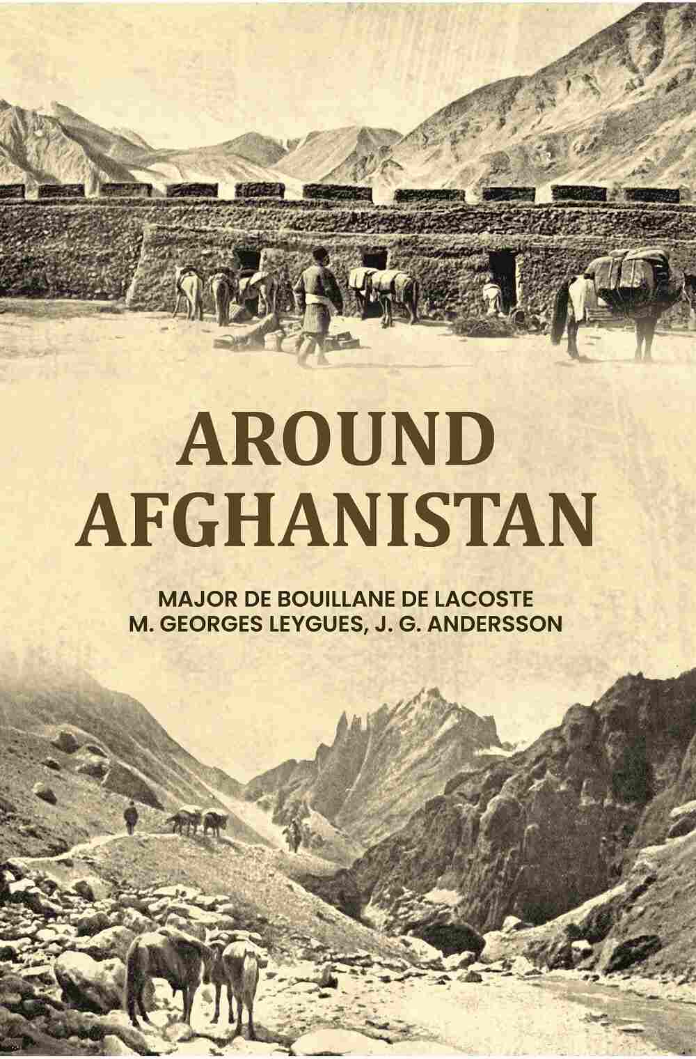 Around Afghanistan - Gyan Books