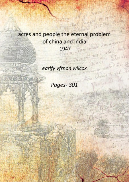 Acres And People: The Eternal Problem Of China And India - Gyan Books