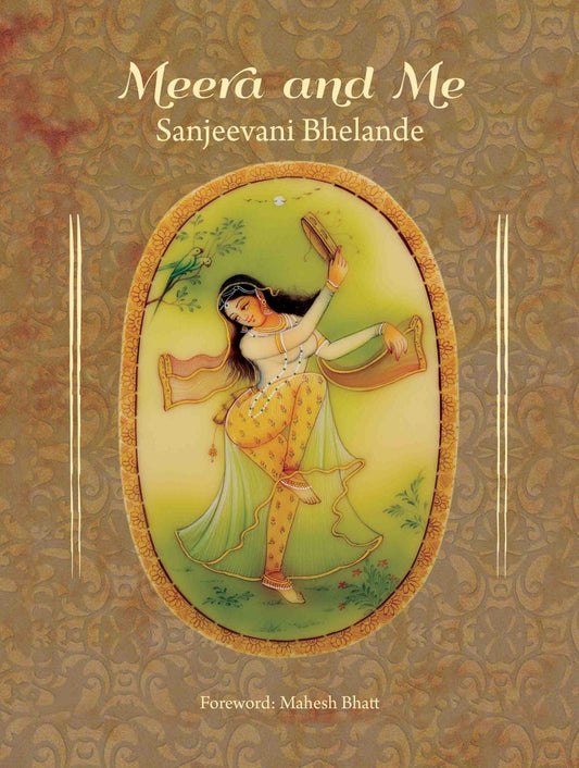 Meera and Me by Sanjeevani Bhelande - Om Books