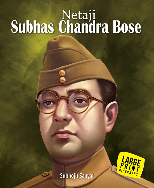 Subhash Chandra Bose : Large Print - Om Books