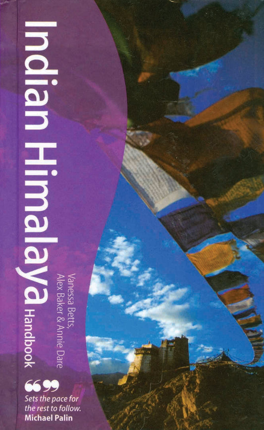 Indian Himalaya Handbook by Vanessa Betts, Alex Baker, Annie Dare - Om Books