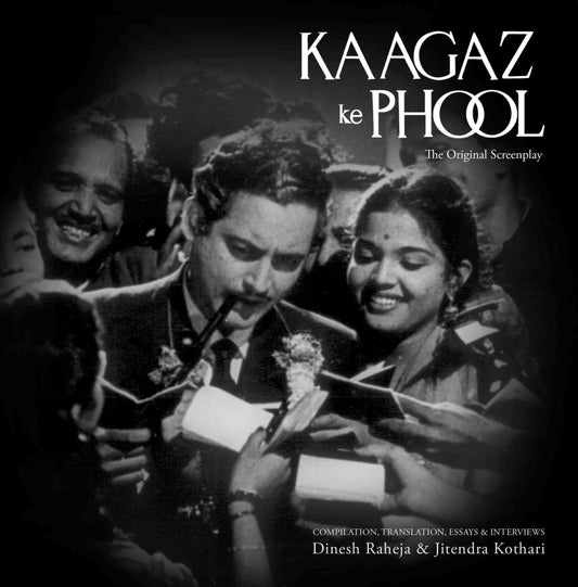 Kaagaz Ke Phool : The Original Screenplay by Dinesh Raheja, Jitendra Kothari - Om Books