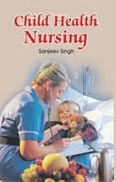 Child Health Nursing (Pb) - Gyan Books - Swadesiicart