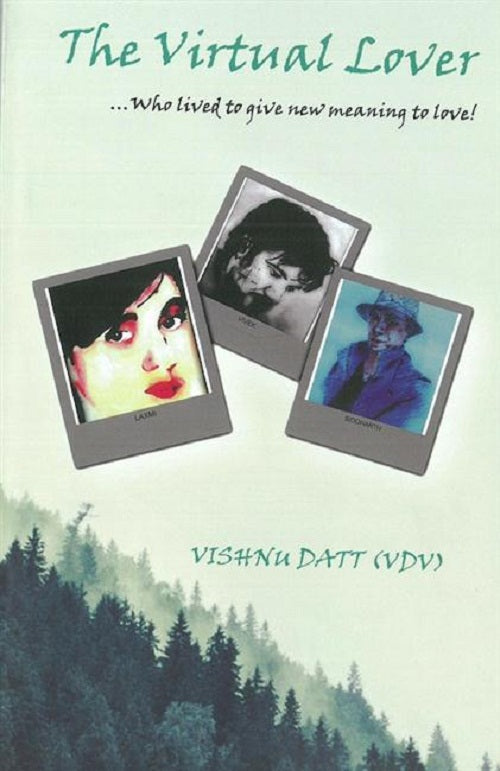 The Virtual LoverWho Lived to Give New Meaning to Love - Gyan Books - Swadesiicart