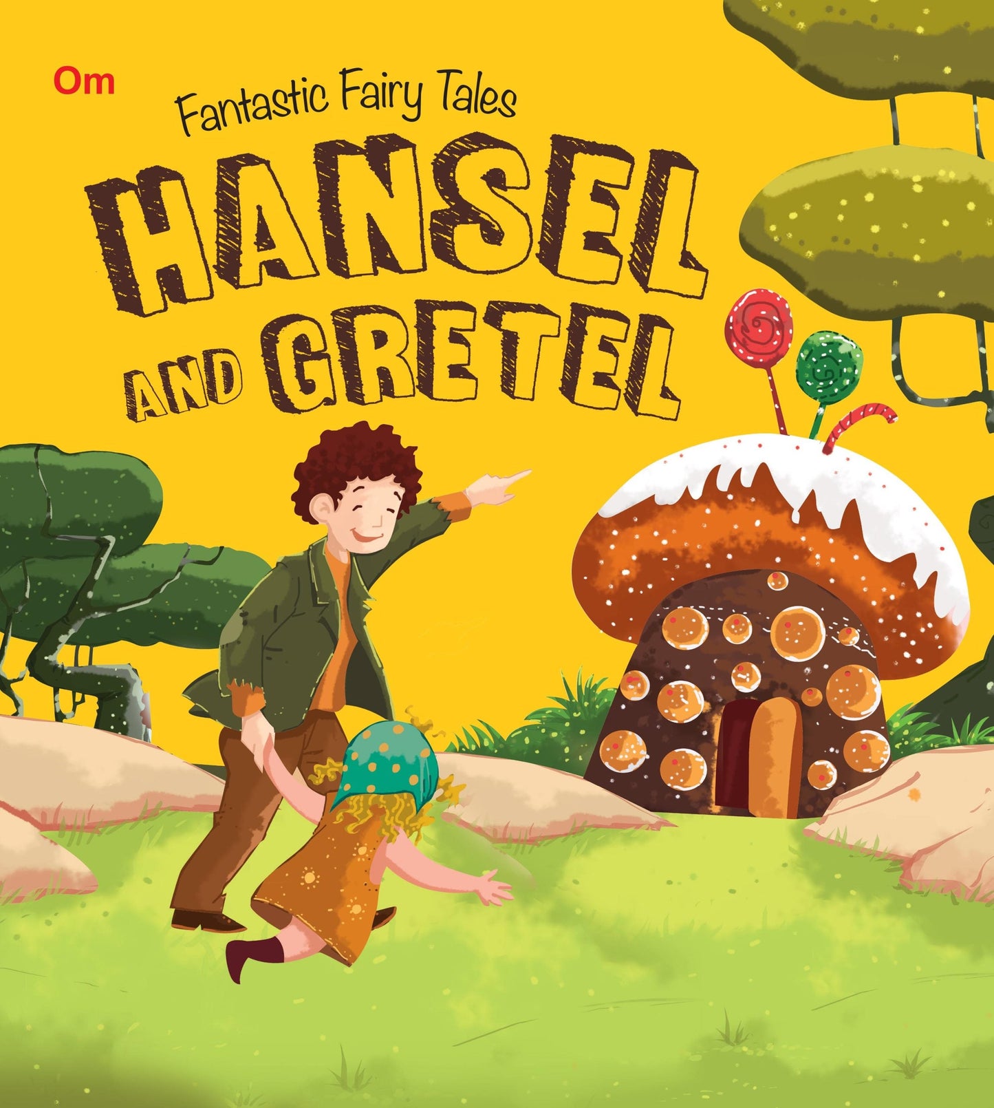 Hansel And Gretel : Fantastic Fairy Tales - Om Books - Swadesiicart