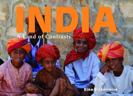INDIA - A Land of Contrasts by Eine Bilderreise - Om Books