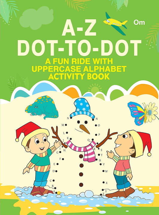 A-Z Dot-to-Dot : A Fun Ride with Uppercase Alphabet Activity Books - Om Books - Swadesiicart