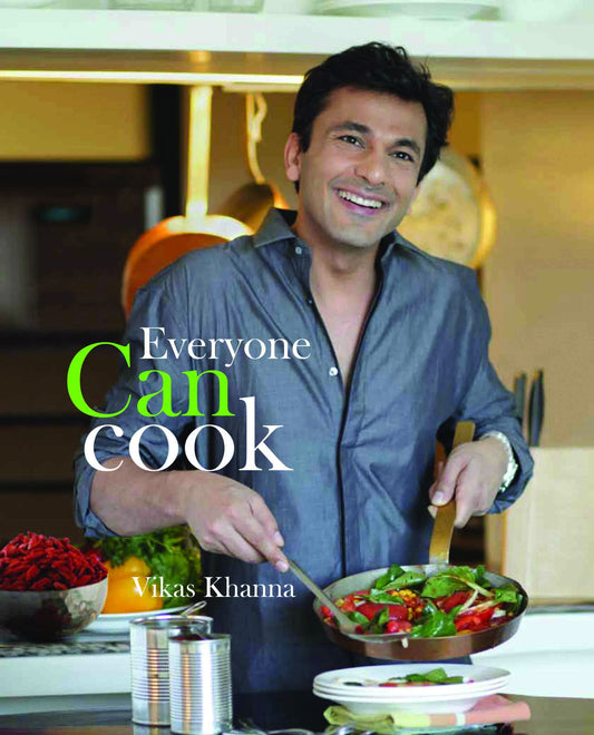 Everyone can Cook by Vikas Khanna - Om Books