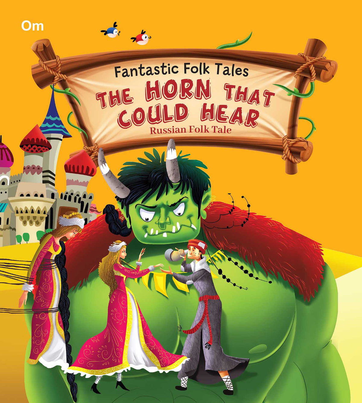 The Horn that Could Hear : Fantastic Folktales - Om Books