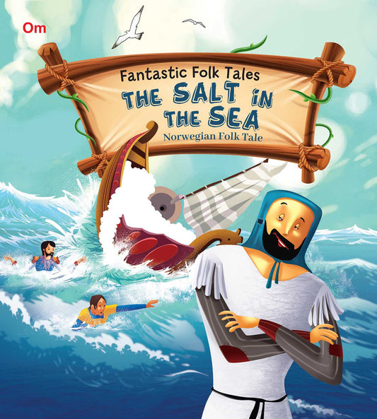 The Salt in the Sea : Fantastic Folktales - Om Books