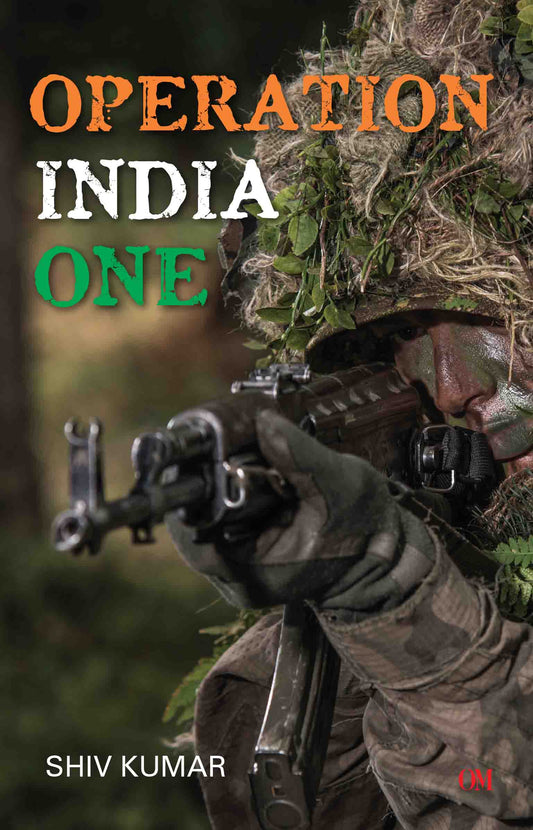 Operation India One by Shiv Kumar - Om Books