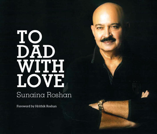 To Dad with Love by Sunaina Roshan - Om Books