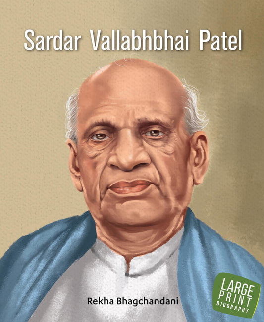 Sardar Vallabhbhai Patel : Large Print - Om Books